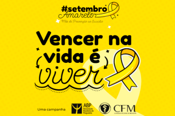 Durante todo o mês de setembro acontece a campanha Setembro Amarelo. 